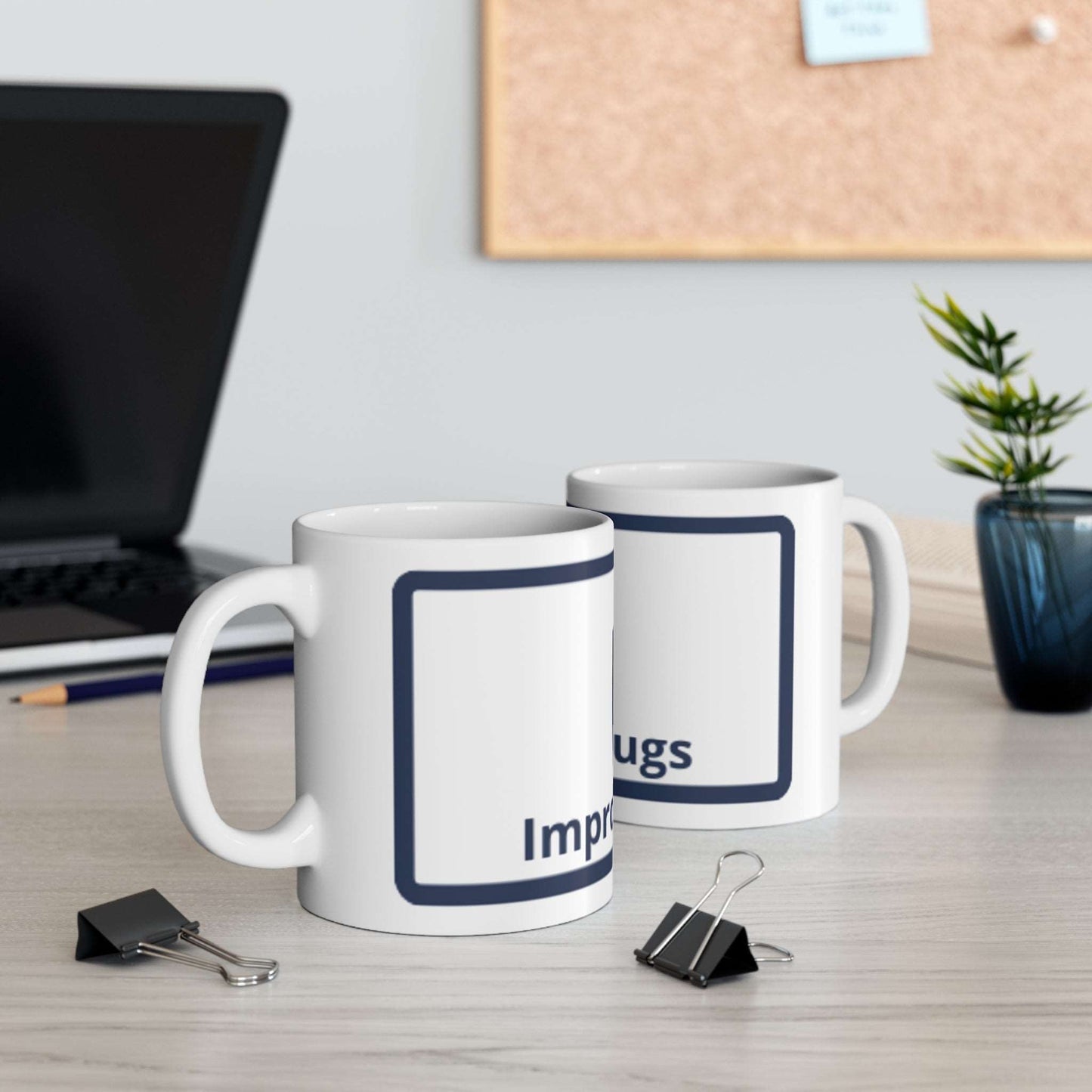 ImprovinMugs Mug