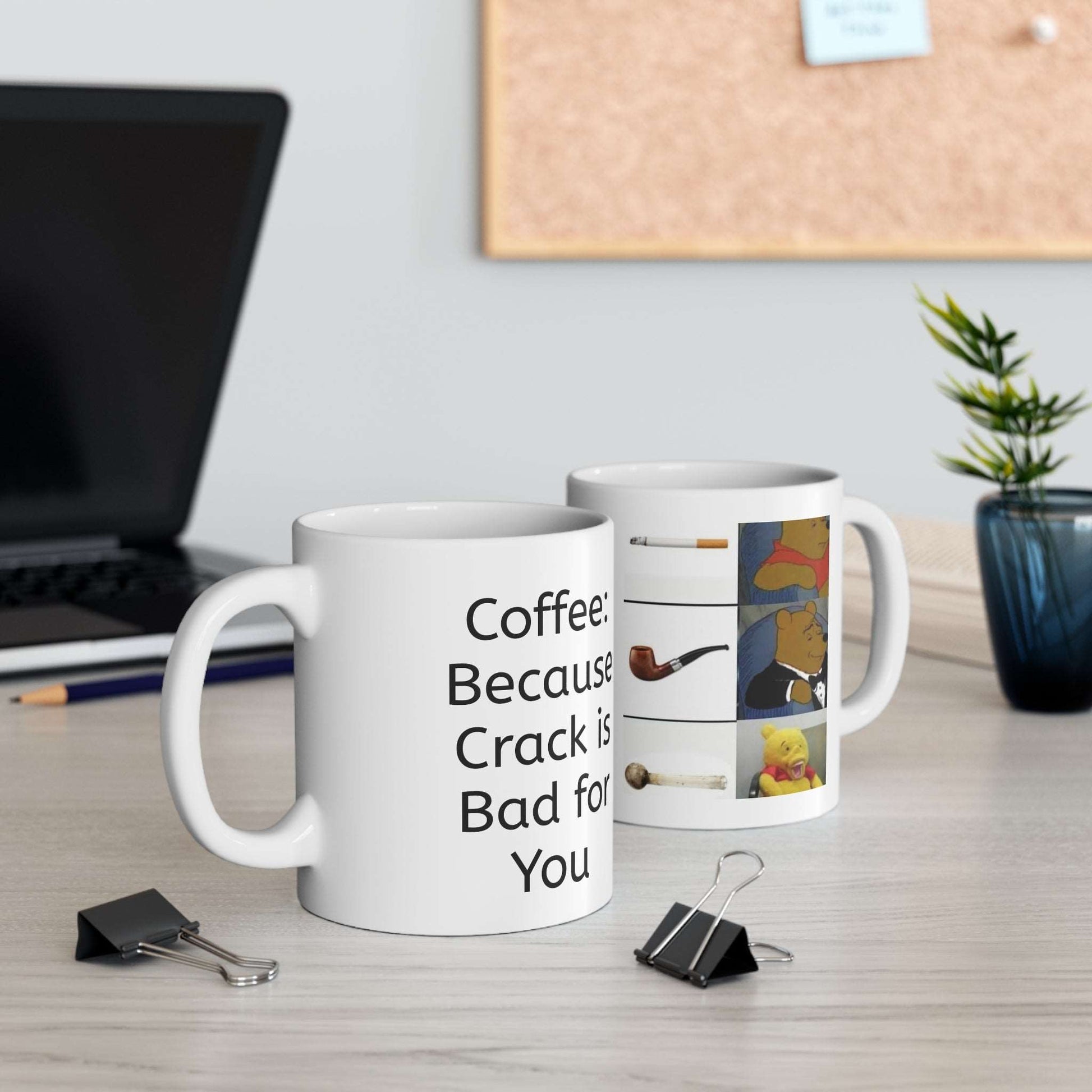 Coffee: Because Crack is Bad for You