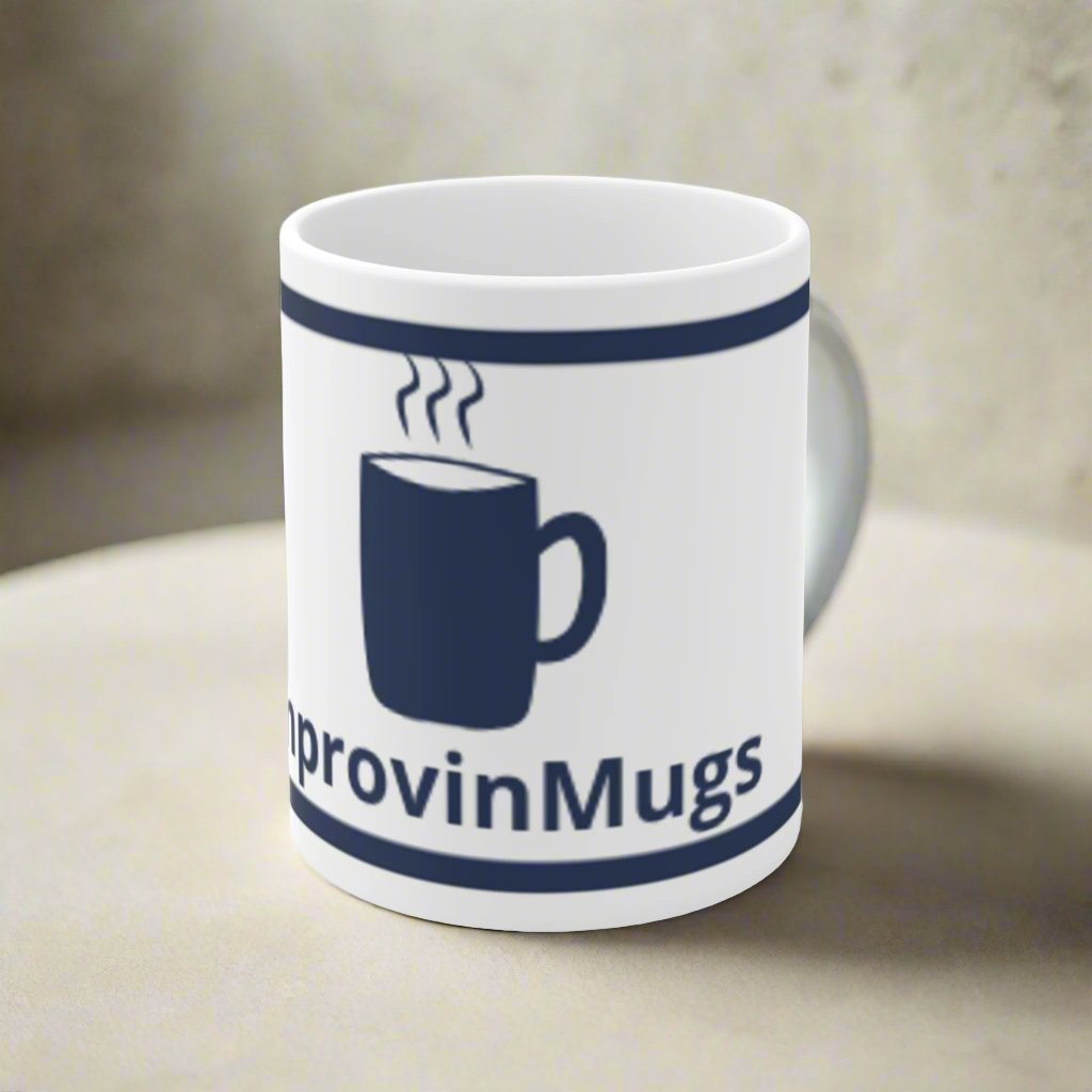 ImprovinMugs Mug