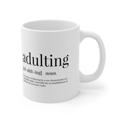 Coffee: Because Adulting is Hard Coffee Mug