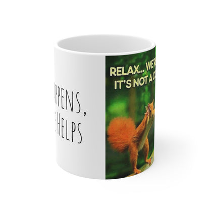 Life Happens, Coffee Helps Coffee Mug